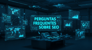 Perguntas Frequentes sobre SEO